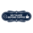 thumbnail image 1 of Designer No Talkee Before Coffee Sign (Navy Blue / White) - Medium, 1 of 4