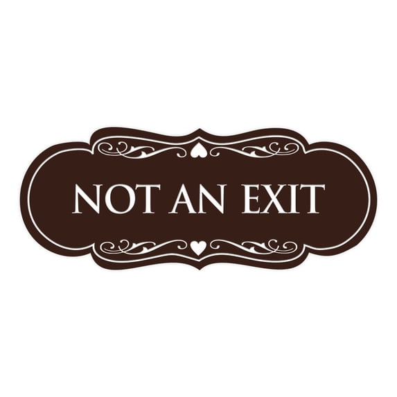 Designer Not An Exit Sign(Dark Brown) - Large