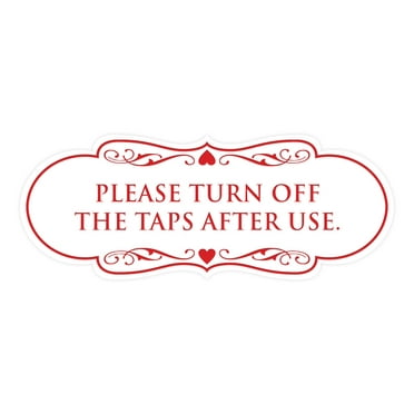 Designer PLEASE TURN OFF THE TAPS AFTER USE Sign (White/Red) - Large