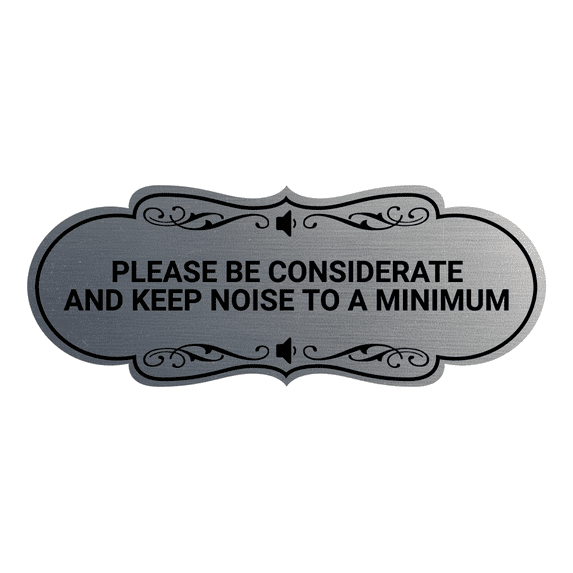 Designer Please Be Considerate and Keep Noise to a Minimum Sign (Brushed Silver) - Large