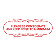 thumbnail image 1 of Designer Please Be Considerate and Keep Noise to a Minimum Sign (White/Red) - Medium, 1 of 4