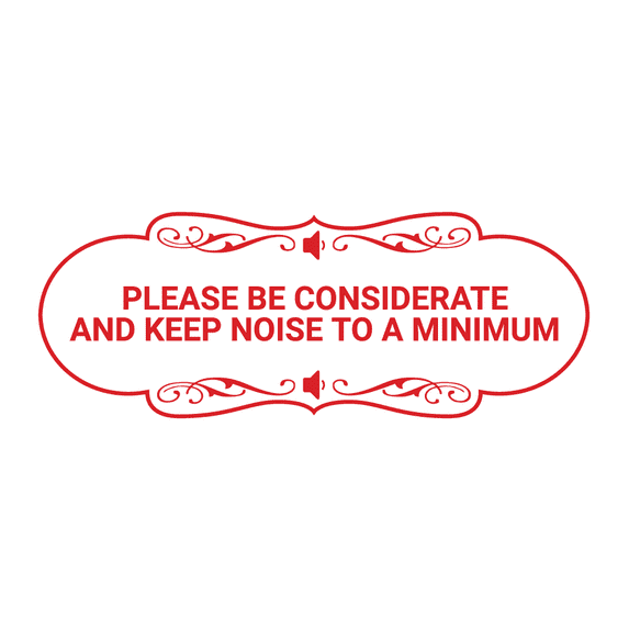 Designer Please Be Considerate and Keep Noise to a Minimum Sign (White/Red) - Medium