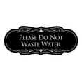 thumbnail image 1 of Designer Please Do Not Waste Water Sign(Black / Silver) - Large, 1 of 6