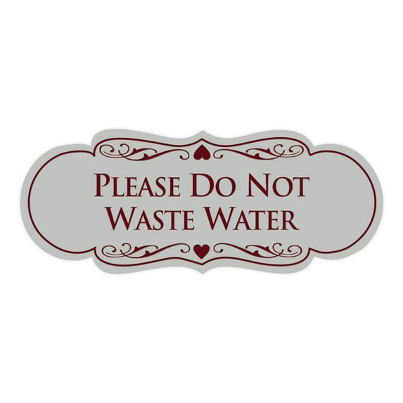 Designer Please Do Not Waste Water Sign(Light Grey / Burgundy) - Medium
