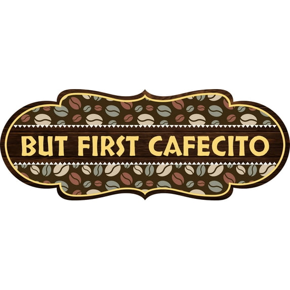 Designer Plus But first Cafecito Door or Wall Sign | Funny Spanish Signs For Stores & Businesses -Small