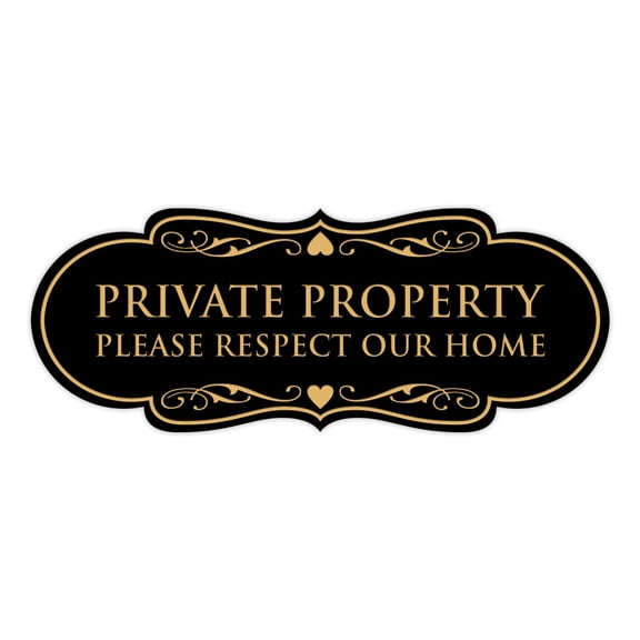 Designer Private Property Please Respect Our Home Sign (Black Gold) - Medium