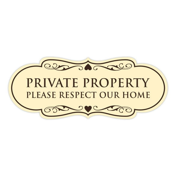 Designer Private Property Please Respect Our Home Sign (Ivory/Dark Brown) - Large