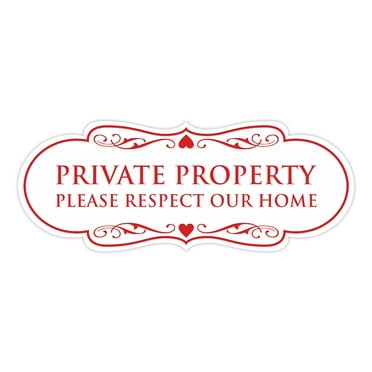 Designer Private Property Please Respect Our Home Sign (White/Red) - Large