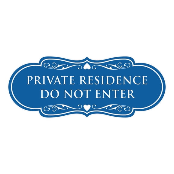 Designer Private Residence Do Not Enter Sign (Blue) - Small