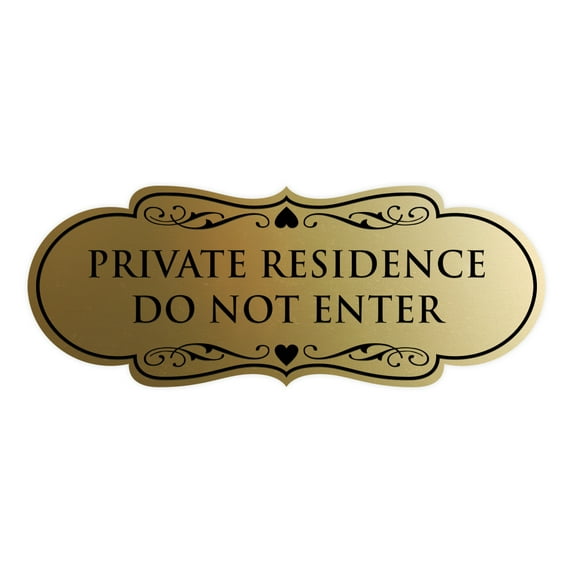Designer Private Residence Do Not Enter Sign (Brushed Gold) - Large