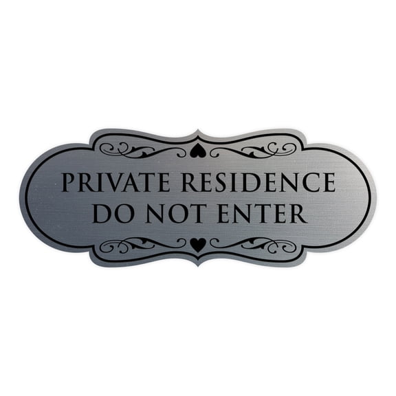 Designer Private Residence Do Not Enter Sign (Brushed Silver) - Large