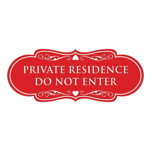 Designer Private Residence Do Not Enter Sign (Red) - Large