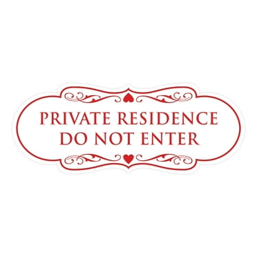 Designer Private Residence Do Not Enter Sign (White/Red) - Large