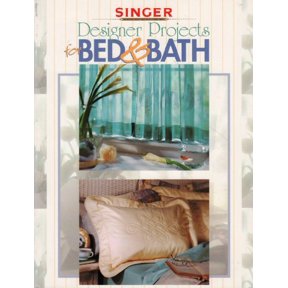 Pre-Owned Designer Projects for Bed & Bath (Singer Sewing Reference Library) (Paperback) 0865733325 9780865733329