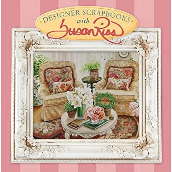 Pre-Owned Designer Scrapbooks with Susan Rios (Hardcover) 1402720343 9781402720345