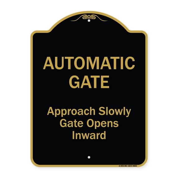 SignMission Designer Series Sign - Automatic Gate Approach Slowly Gate Opens Inward | Black & Gold 18" x 24" Heavy-Gauge Aluminum Architectural Sign | Protect Your Business &