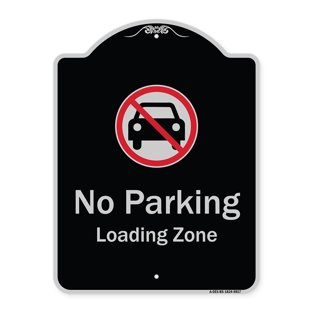 SignMission Designer Series Sign - No Parking, Loading Zone With No Car ...