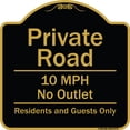 thumbnail image 1 of SignMission Designer Series Sign - Private Road 10 Mph No Outlet Residents And Guests Only Black & Gold 18" X 18" Heavy-Gauge Aluminum Architectural Sign Protect Your Business &, 1 of 4