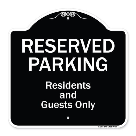 SignMission Designer Series Sign - Reserved Parking - Residents And Guests Only | Black & White 18" X 18" Heavy-Gauge Aluminum Architectural Sign | Protect Your Business & Municipality