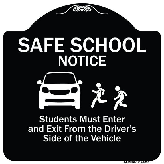 Designer Series Safe School Notice Students Must Enter And Exit From Driver Si