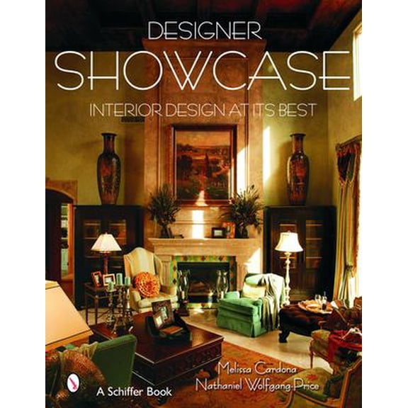 Pre-Owned Designer Showcase: Interior Design at Its Best (Hardcover) 0764323989 9780764323980
