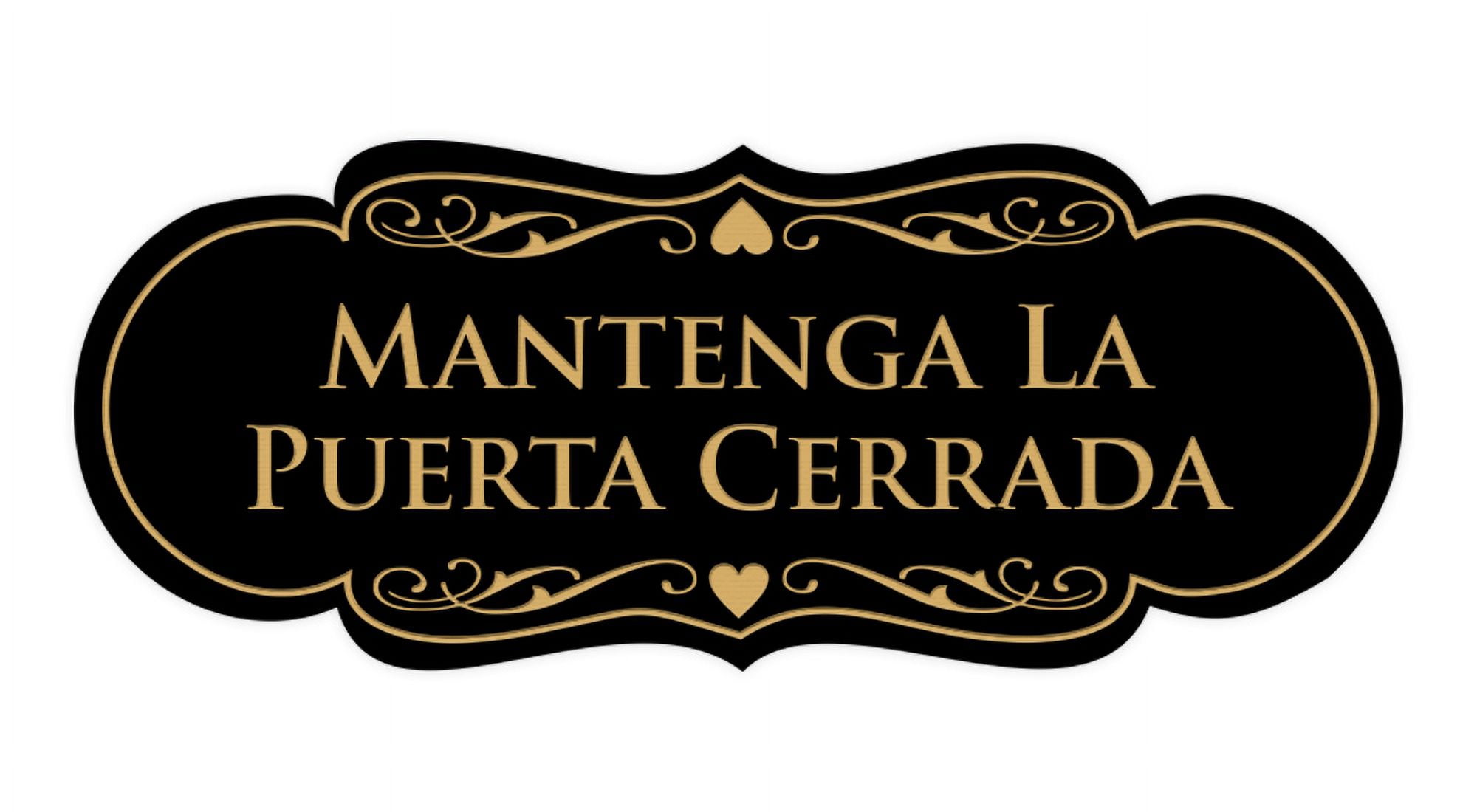 Cerrada Sign Designer Spanish Mantenga la puerta cerrada Sign (Black Gold) - Large ...