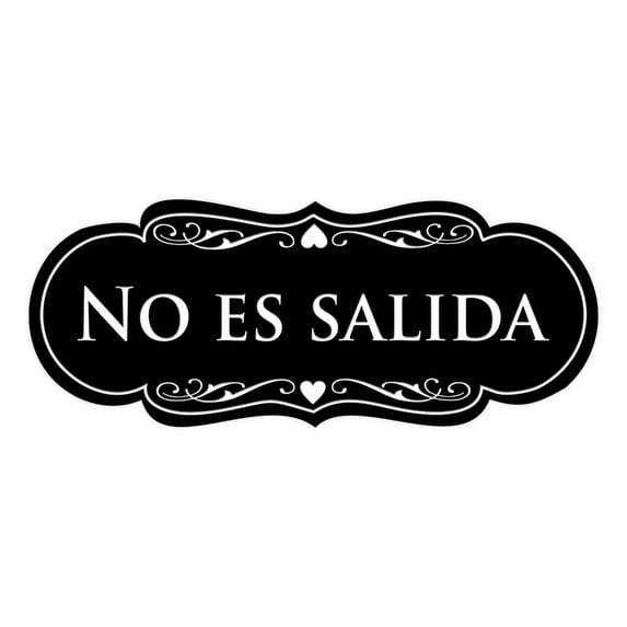 Designer Spanish No es salida Sign (Black) - Large