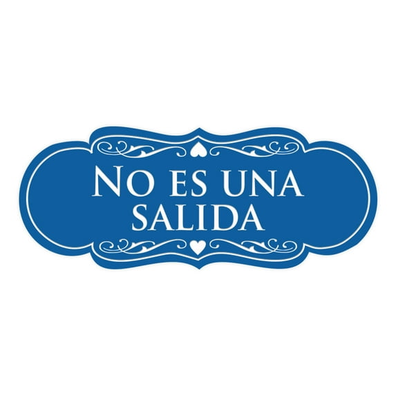 Designer Spanish No es una salida Sign (Blue) - Medium