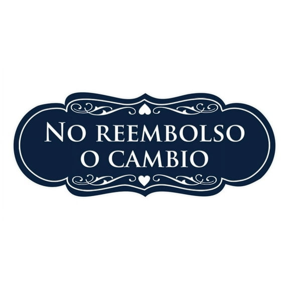 Designer Spanish No reembolso o cambio Sign (Navy Blue / White) - Large