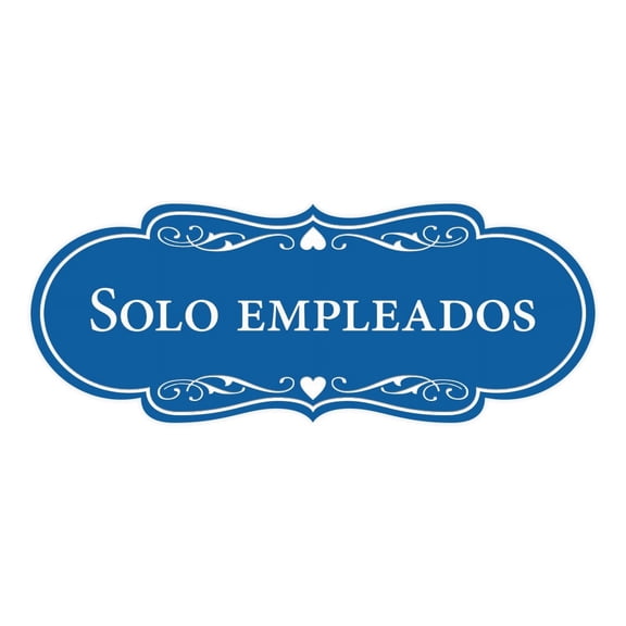 Designer Spanish Solo empleados Sign (Blue) - Medium