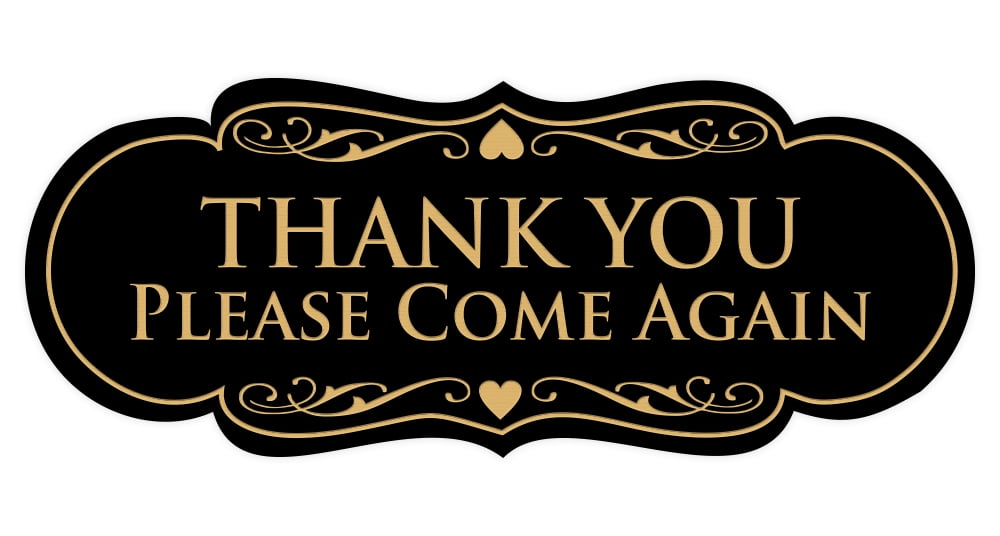 Designer THANK YOU Please Come Again Sign - Black / Gold - Medium