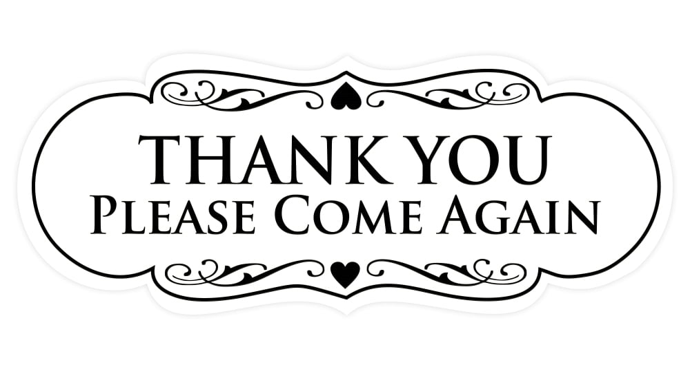 Designer THANK YOU Please Come Again Sign - White - Large