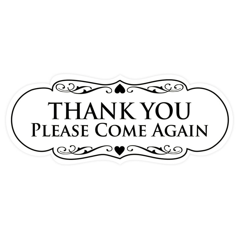Designer THANK YOU Please Come Again Sign - White - Large