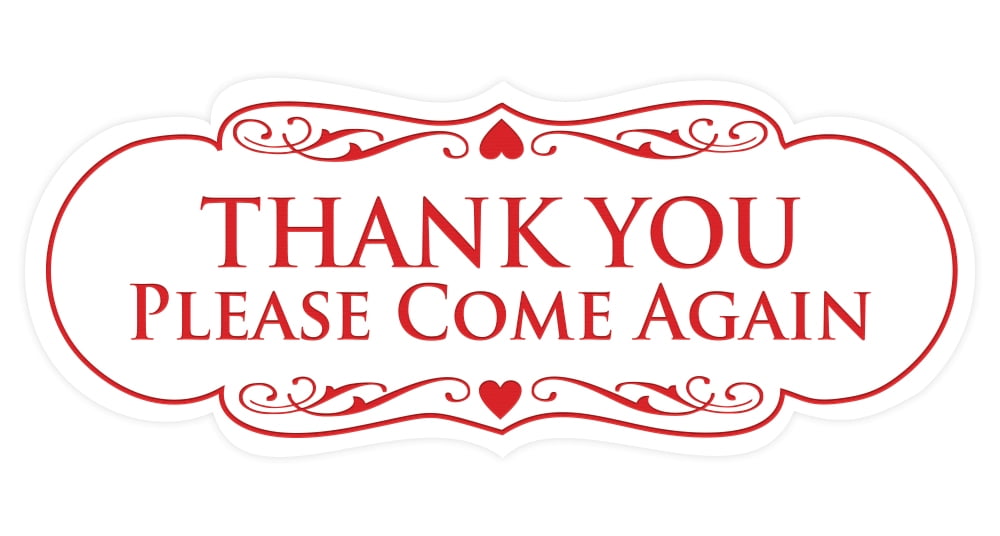 Designer THANK YOU Please Come Again Sign - White / Red - Small