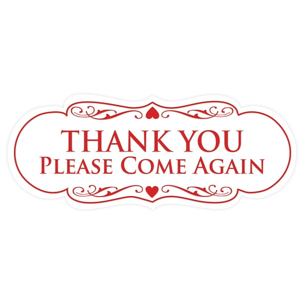 Designer THANK YOU Please Come Again Sign - White / Red - Small