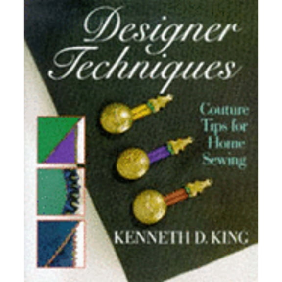 Pre-Owned Designer Techniques Couture Tips For Home Sewing (Hardcover) 0806994894 9780806994895