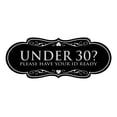 thumbnail image 1 of Designer Under 30? Please Have Your ID Ready Sign (Black / Silver) - Small, 1 of 5