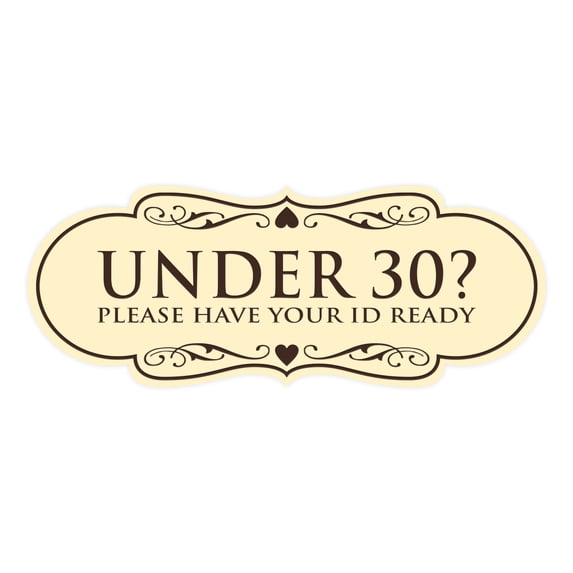 Designer Under 30? Please Have Your ID Ready Sign (Ivory/Dark Brown) - Small