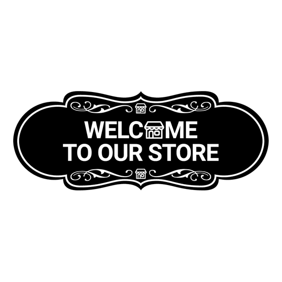 Designer Welcome to Our Store Sign (Black) - Medium