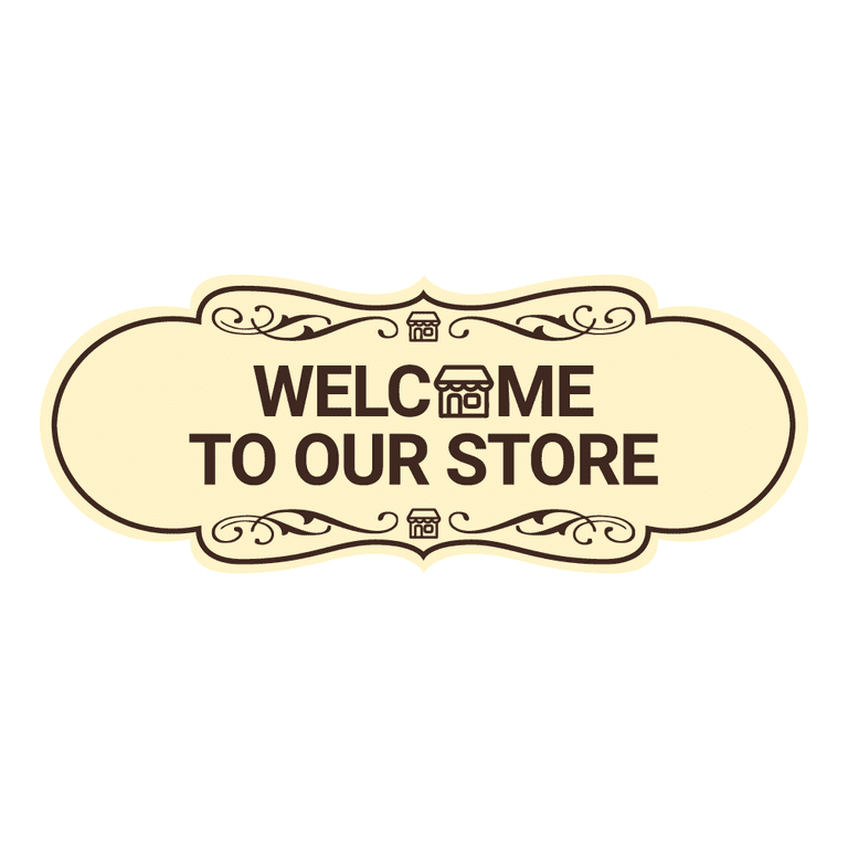 Designer Welcome to Our Store Sign (Ivory/Dark Brown 