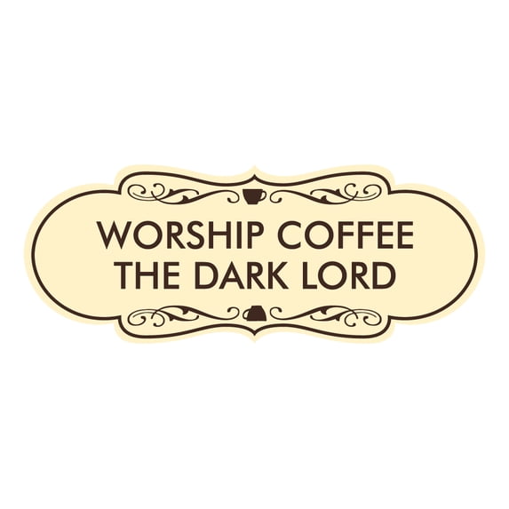 Designer Worship Coffee The Dark Lord Sign (Ivory/Dark Brown) - Small