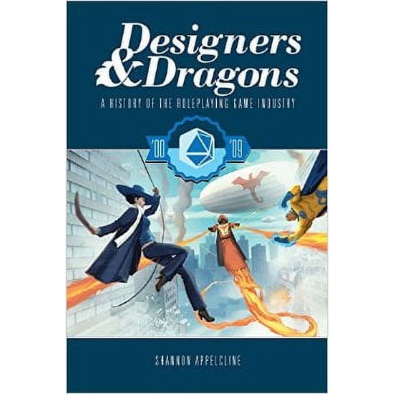 Designers & Dragons: The 00s Role Playing Game
