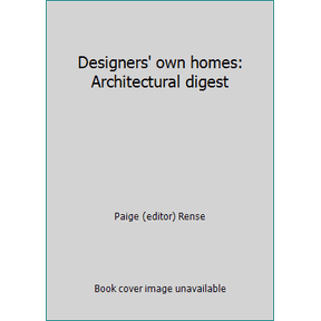 Pre-Owned Designers' own homes: Architectural digest (Hardcover) 0895351412 9780895351418
