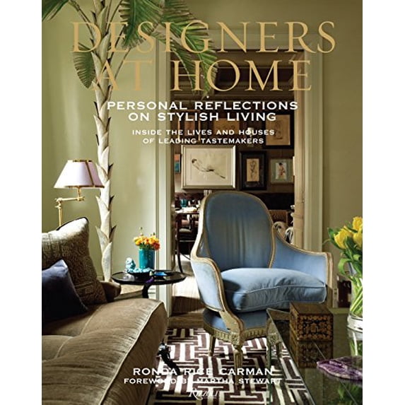 Pre-Owned Designers at Home: Personal Reflections on Stylish Living (Hardcover) 0847840093 9780847840090