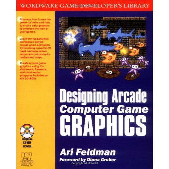 Pre-Owned Designing Arcade Computer Game Graphics (Wordware Game Developer's Library) (Paperback) 1556227558 9781556227554