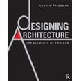 thumbnail image 1 of Pre-Owned Designing Architecture : The Elements of Process (Paperback) 9780415595162, 1 of 1