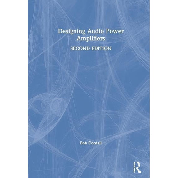 Designing Audio Power Amplifiers, (Hardcover)