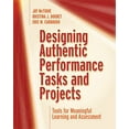 thumbnail image 1 of Pre-Owned Designing Authentic Performance Tasks and Projects: Tools for Meaningful Learning and Assessment (Paperback) 1416628363 9781416628361, 1 of 1