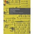 thumbnail image 1 of Designing Cities: Basics, Principles, Projects (Hardcover), 1 of 1