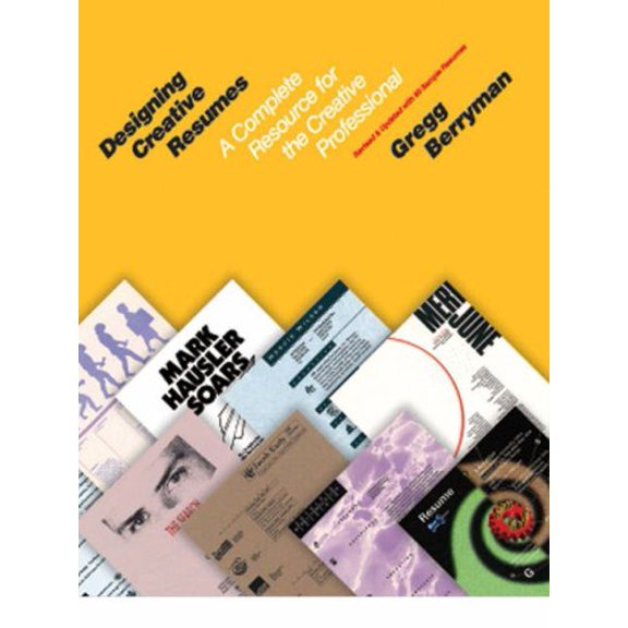 Pre-Owned Designing Creative Resumes: A Complete Resource for the Creative Professional (Paperback) 156052605X 9781560526056